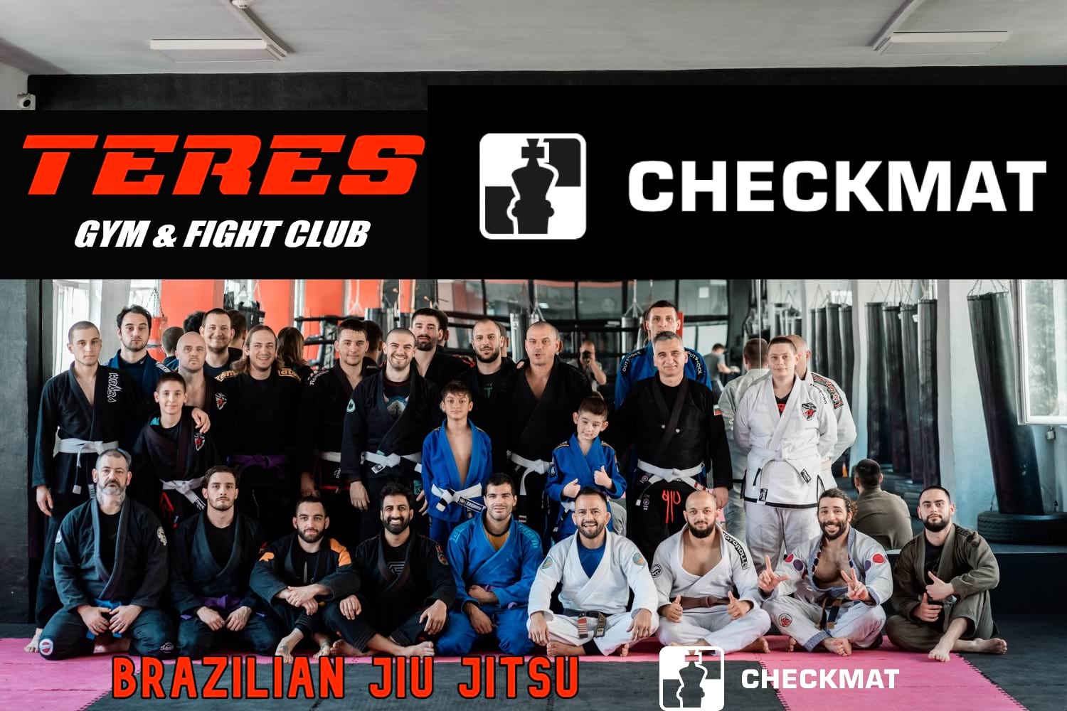 Teres Gym & Fight Club е официален представител за България на престижния международен отбор по бразилско джиу джицу – CHECKMAT Jiu-Jitsu.